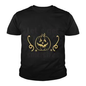Lets Get Smashes Halloween Quote Youth T-shirt - Monsterry AU