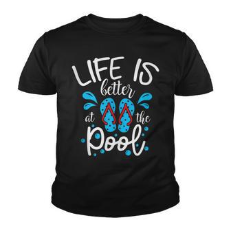 Life Is Better At The Pool Flip Flops Summer Vacation Youth T-shirt - Thegiftio UK