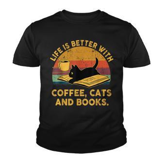 Life Is Better With Coffee Cats And Books Vintage Youth T-shirt - Thegiftio UK
