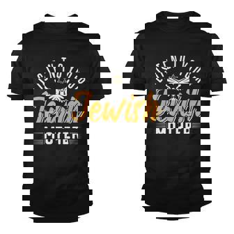 Listen To Your Jewish Mother Youth T-shirt - Thegiftio