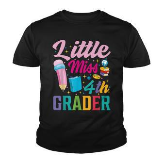 Little Miss 4Th Grade Grader Girls 1St Day Back To School Youth T-shirt - Seseable