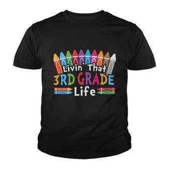 Livin That 3Rd Grade Life Cray On Back To School First Day Of School Youth T-shirt - Monsterry DE