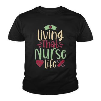 Living That Nurse Life Tshirt Youth T-shirt - Monsterry