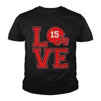 Love Kansas City Kc Football No15 Mahomes Fan Youth T-shirt - Monsterry UK