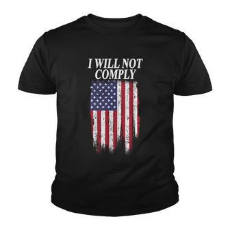 Medical Freedom I Will Not Comply No Mandates V2 Youth T-shirt - Thegiftio UK