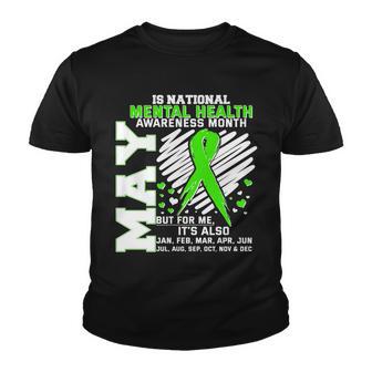 Mental Health Awareness Month Is All Year Long Youth T-shirt - Monsterry DE