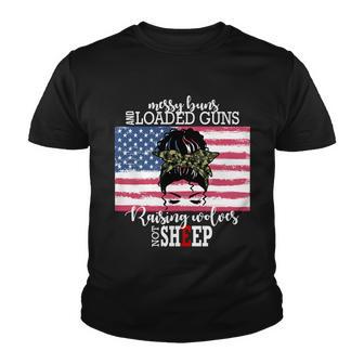 Messy Buns And Loaded Guns Raising Wolves Not Sheep Youth T-shirt - Thegiftio UK