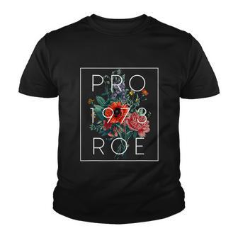 Mind Your Own Uterus Floral Flowers Pro Roe 1973 Pro Choice Youth T-shirt - Monsterry