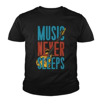 Music Never Sleeps Youth T-shirt - Monsterry AU
