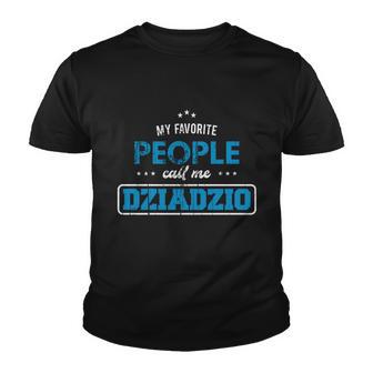 My Favorite People Call Me Dziadzio Vintage Polish Grandpa Great Gift Youth T-shirt - Monsterry