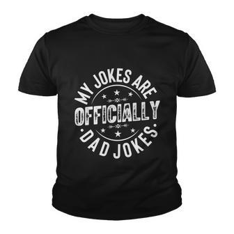 My Jokes Are Officially Dad Jokes Father Day Quote Graphic Design Printed Casual Daily Basic Youth T-shirt - Thegiftio UK