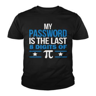 My Password Is The Last Digit Of Pi Tshirt Youth T-shirt - Monsterry