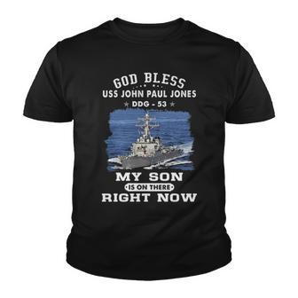 My Son Is On Uss John Paul Jones Ddg Youth T-shirt - Monsterry