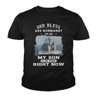 My Son Is On Uss Normandy Cg Youth T-shirt - Monsterry AU