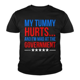 My Tummy Hurts And Im Mad At Government Sarcastic Saying Youth T-shirt - Thegiftio UK