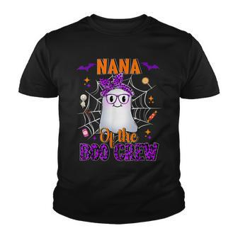 Nana Boo Crew Ghost Funny Matching Family Grandma Halloween Youth T-shirt - Seseable