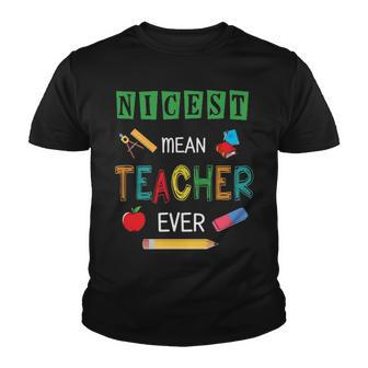 Nicest Mean Teacher Ever Youth T-shirt - Thegiftio UK