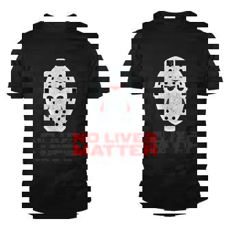 No Lives Matter Scary Halloween Mask Youth T-shirt - Monsterry