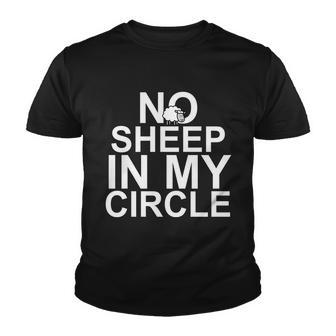 No Sheep In My Circle Youth T-shirt - Thegiftio UK