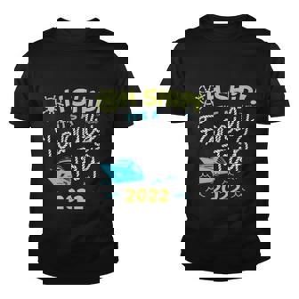 Oh Ship Its A Family Trip 2022 Oh Ship 2022 Cruise Youth T-shirt - Monsterry