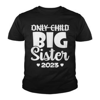 Only Child Expires 2023 Promoted To Big Sister Announcement V2 Youth T-shirt - Thegiftio UK