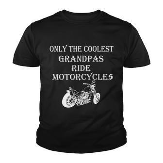 Only The Coolest Grandpas Ride Motorcycles Bike Tshirt Youth T-shirt - Monsterry