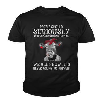 People Should Seriously Stop Expecting Normal From Me Cow Youth T-shirt - Thegiftio UK
