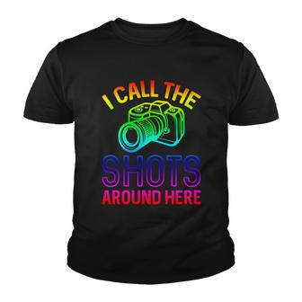 Photographer And Photoghraphy I Call The Shots Around Here Gift Youth T-shirt - Monsterry UK