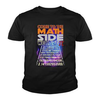 Pi Day - Come To The Math Side Parody Tshirt Youth T-shirt - Monsterry