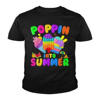 Poppin Into Summer Pop It Last Day Of School Teacher Student Youth T-shirt - Thegiftio UK