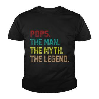 Pops The Man The Myth The Legend Funny Grandpa Tshirt Youth T-shirt - Monsterry