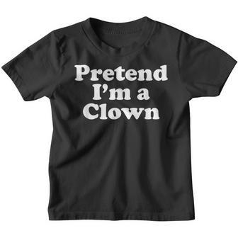 Pretend Im A Clown Funny Lazy Easy Halloween Costume Youth T-shirt - Thegiftio UK