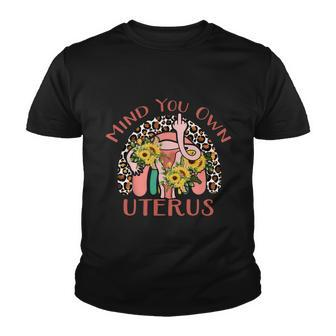 Pro Choice Rainbow Mind You Own Uterus Leopard 1973 Pro Roe Youth T-shirt - Monsterry
