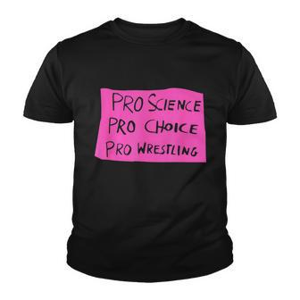 Pro Science Pro Choice Pro Wrestling Tshirt Youth T-shirt - Monsterry CA
