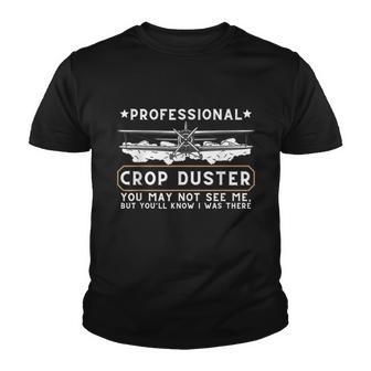 Professional Crop Duster Adult Humor Sarcastic Farting Joke Youth T-shirt - Thegiftio UK