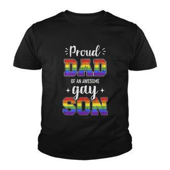 Proud Dad Of Awesome Gay Son Rainbow Pride Month Family Meaningful Gift Youth T-shirt - Monsterry