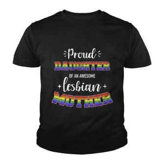 Proud Daughter Awesome Lesbian Mother Family Rainbow Pride Gift Youth T-shirt - Thegiftio UK