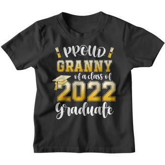 Proud Granny Of A Class Of 2022 Graduate Graduation 2022 Youth T-shirt - Thegiftio UK