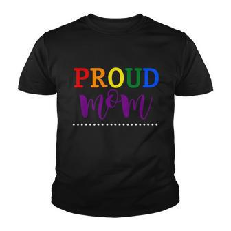 Proud Mom Rainbow Gay Pride Flag Lgbtq Mothers Day Gift Lgbt Gift Youth T-shirt - Monsterry UK