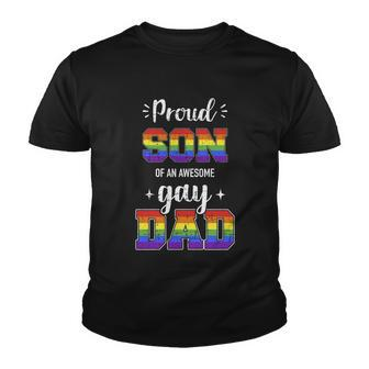 Proud Son Of Awesome Gay Dad Rainbow Pride Month Family Great Gift Youth T-shirt - Monsterry