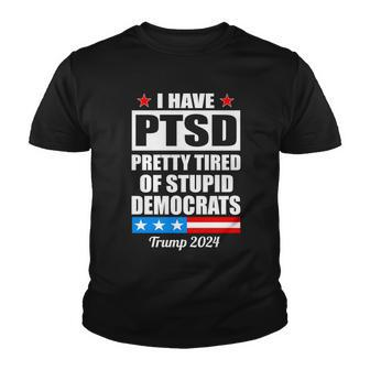 Ptsd Pretty Tired Of Democrats Trump Youth T-shirt - Monsterry DE