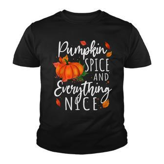Pumpkin Spice And Everything Nice Thanksgiving Fall Autumn Youth T-shirt - Thegiftio UK