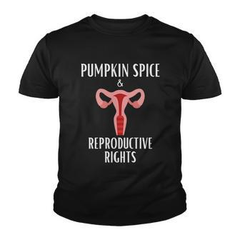 Pumpkin Spice And Reproductive Rights Pro Choice Feminist Great Gift Youth T-shirt - Monsterry AU