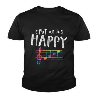 Put On A Happy Face Music Notes Funny Teacher Tshirt Youth T-shirt - Monsterry