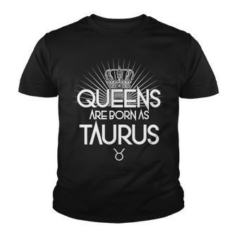Queens Are Born As Taurus Graphic Design Printed Casual Daily Basic Youth T-shirt - Thegiftio UK