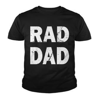Rad Dad Tshirt Youth T-shirt - Monsterry