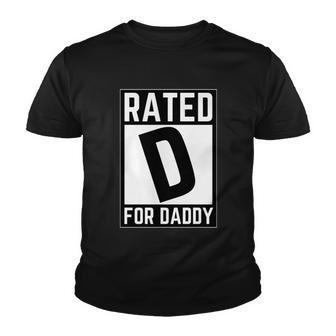 Rated D For Daddy Youth T-shirt - Monsterry