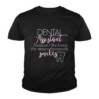 Rda Dental Assistant Gift Reason Someone Smiles Youth T-shirt - Monsterry DE