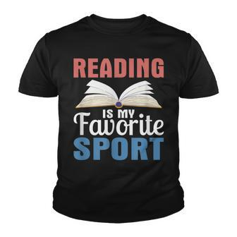 Reading Is My Favorite Sport Book Lover Books Bookworm Youth T-shirt - Thegiftio UK