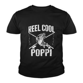 Reel Cool Poppi Fishing Fathers Day Grandpa Dad Youth T-shirt - Monsterry